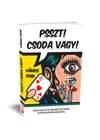 Psszt! Csoda vagy!