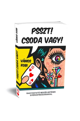 Psszt! Csoda vagy!